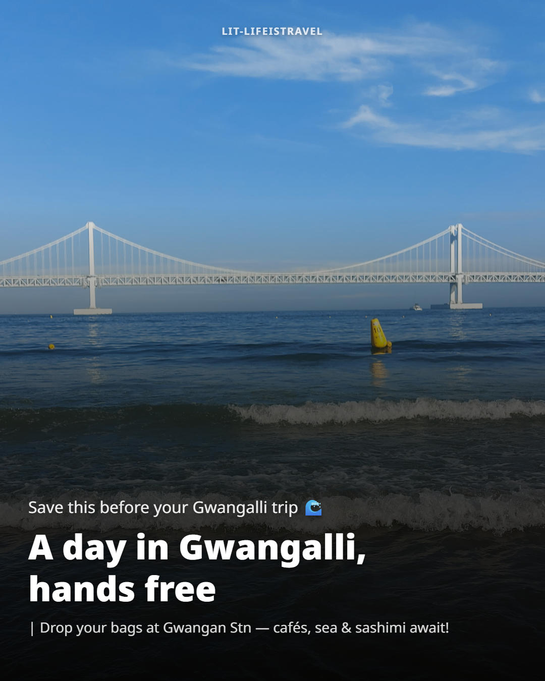 A Day in Gwangalli, Hands Free — LIT Card News